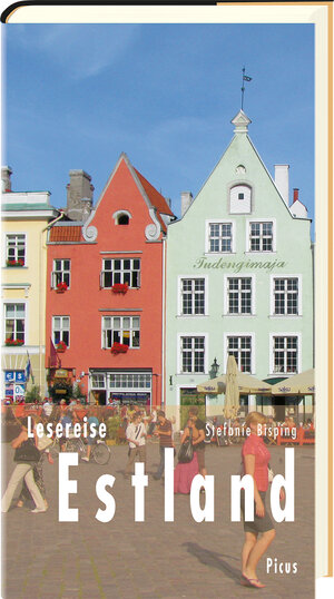 Buchcover Lesereise Estland | Stefanie Bisping | EAN 9783711710970 | ISBN 3-7117-1097-2 | ISBN 978-3-7117-1097-0
