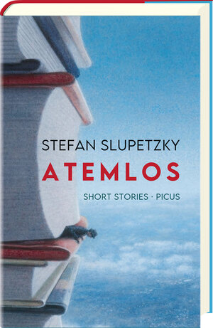 Buchcover Atemlos | Stefan Slupetzky | EAN 9783711721013 | ISBN 3-7117-2101-X | ISBN 978-3-7117-2101-3