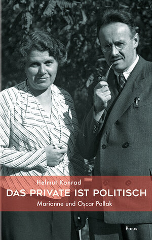 Buchcover Das Private ist politisch | Helmut Konrad | EAN 9783711721082 | ISBN 3-7117-2108-7 | ISBN 978-3-7117-2108-2