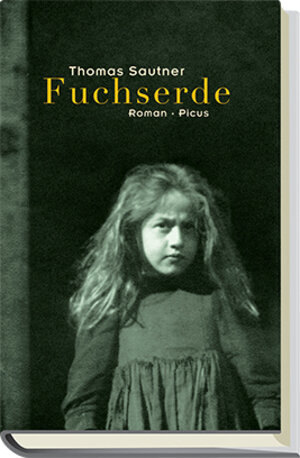 Buchcover Fuchserde | Thomas Sautner | EAN 9783711721150 | ISBN 3-7117-2115-X | ISBN 978-3-7117-2115-0