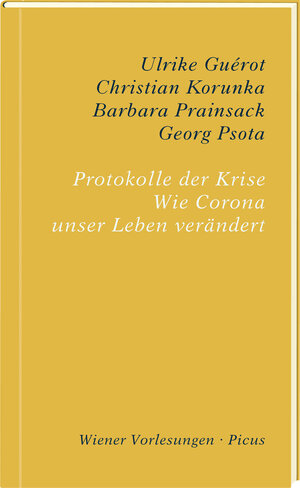 Buchcover Protokolle der Krise | Ulrike Guérot | EAN 9783711730183 | ISBN 3-7117-3018-3 | ISBN 978-3-7117-3018-3