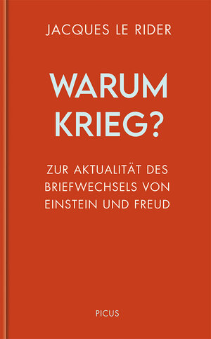 Buchcover Warum Krieg? | Jacques Le Rider | EAN 9783711730299 | ISBN 3-7117-3029-9 | ISBN 978-3-7117-3029-9