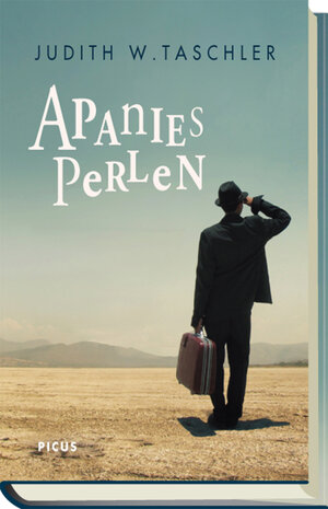 Buchcover Apanies Perlen | Judith W. Taschler | EAN 9783711752017 | ISBN 3-7117-5201-2 | ISBN 978-3-7117-5201-7