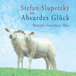 Buchcover Absurdes Glück | Stefan Slupetzky | EAN 9783711752789 | ISBN 3-7117-5278-0 | ISBN 978-3-7117-5278-9