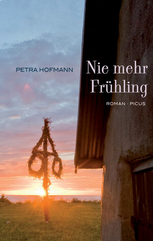 Buchcover Nie mehr Frühling | Petra Hofmann | EAN 9783711752826 | ISBN 3-7117-5282-9 | ISBN 978-3-7117-5282-6