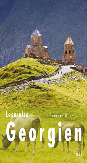 Buchcover Lesereise Georgien | Georges Hausemer | EAN 9783711752895 | ISBN 3-7117-5289-6 | ISBN 978-3-7117-5289-5