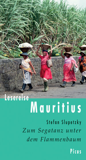 Buchcover Lesereise Mauritius | Stefan Slupetzky | EAN 9783711753151 | ISBN 3-7117-5315-9 | ISBN 978-3-7117-5315-1