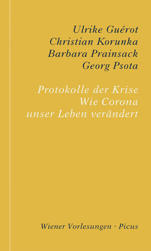 Buchcover Protokolle der Krise | Ulrike Guérot | EAN 9783711754370 | ISBN 3-7117-5437-6 | ISBN 978-3-7117-5437-0