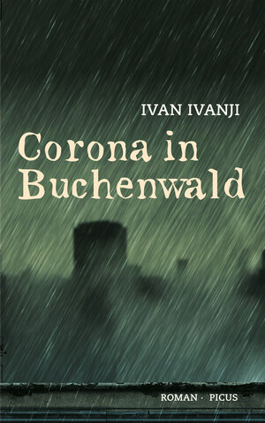 Buchcover Corona in Buchenwald | Ivan Ivanji | EAN 9783711754424 | ISBN 3-7117-5442-2 | ISBN 978-3-7117-5442-4