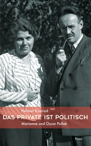 Buchcover Das Private ist politisch | Helmut Konrad | EAN 9783711754578 | ISBN 3-7117-5457-0 | ISBN 978-3-7117-5457-8