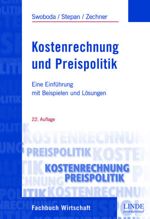 Buchcover Kostenrechnung und Preispolitik | Peter Swoboda | EAN 9783714300055 | ISBN 3-7143-0005-8 | ISBN 978-3-7143-0005-5