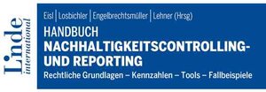 Buchcover Handbuch Nachhaltigkeitscontrolling und -reporting  | EAN 9783714304022 | ISBN 3-7143-0402-9 | ISBN 978-3-7143-0402-2