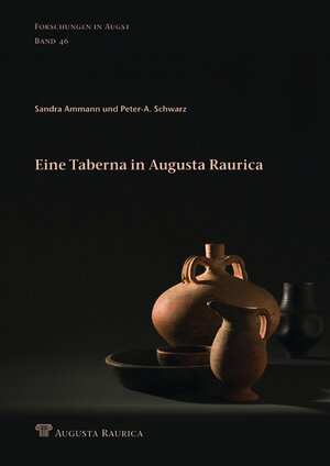 Buchcover Eine Taberna in Augusta Raurica | Sandra Ammann | EAN 9783715100463 | ISBN 3-7151-0046-X | ISBN 978-3-7151-0046-3