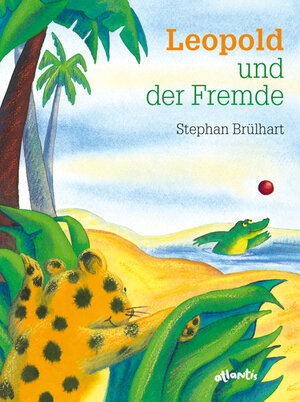 Buchcover Leopold und der Fremde | Stephan Brülhart | EAN 9783715202624 | ISBN 3-7152-0262-9 | ISBN 978-3-7152-0262-4