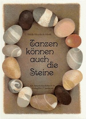 Buchcover Tanzen können auch die Steine | Hilde Heyduck-Huth | EAN 9783715202846 | ISBN 3-7152-0284-X | ISBN 978-3-7152-0284-6