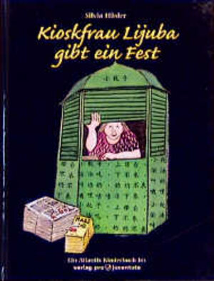 Buchcover Kioskfrau Lijuba gibt ein Fest | Silvia Hüsler | EAN 9783715203935 | ISBN 3-7152-0393-5 | ISBN 978-3-7152-0393-5