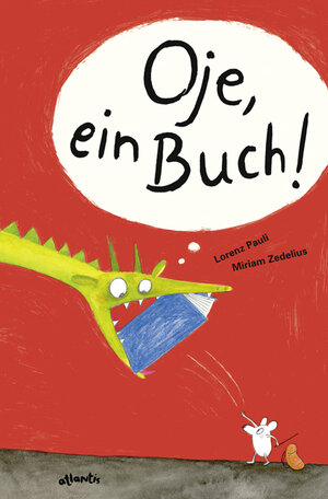 Buchcover Oje, ein Buch! | Lorenz Pauli | EAN 9783715207421 | ISBN 3-7152-0742-6 | ISBN 978-3-7152-0742-1