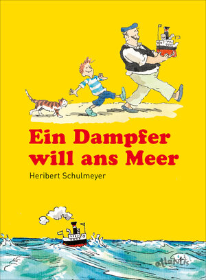 Buchcover Ein Dampfer will zum Meer | Heribert Schulmeyer | EAN 9783715208343 | ISBN 3-7152-0834-1 | ISBN 978-3-7152-0834-3