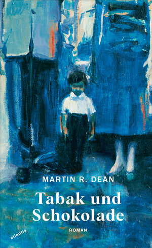 Buchcover Tabak und Schokolade | Martin R. Dean | EAN 9783715275444 | ISBN 3-7152-7544-8 | ISBN 978-3-7152-7544-4