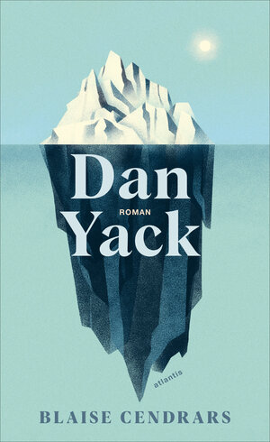Buchcover Dan Yack | Blaise Cendrars | EAN 9783715275574 | ISBN 3-7152-7557-X | ISBN 978-3-7152-7557-4
