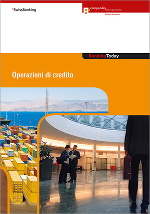 Buchcover Banking Today - Operazioni di credito | Anita Wymann | EAN 9783715546520 | ISBN 3-7155-4652-2 | ISBN 978-3-7155-4652-0