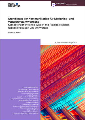 Buchcover Grundlagen der Kommunikation für Marketing- und Verkaufsverantwortliche | Markus Aerni | EAN 9783715547565 | ISBN 3-7155-4756-1 | ISBN 978-3-7155-4756-5