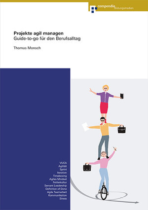 Buchcover Projekte agil managen | Thomas Monsch | EAN 9783715549613 | ISBN 3-7155-4961-0 | ISBN 978-3-7155-4961-3