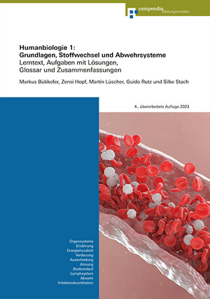 Buchcover Humanbiologie 1: Grundlagen, Stoffwechsel und Abwehrsysteme | Markus Bütikofer | EAN 9783715550503 | ISBN 3-7155-5050-3 | ISBN 978-3-7155-5050-3