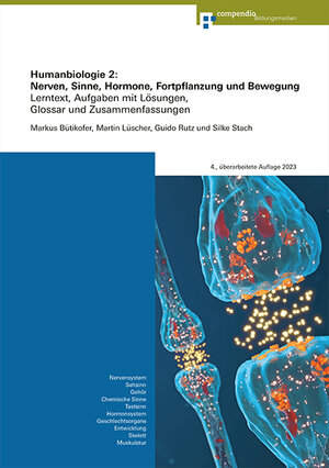 Buchcover Humanbiologie 2: Nerven, Sinne, Hormone, Fortpflanzung und Bewegung | Markus Bütikofer | EAN 9783715550510 | ISBN 3-7155-5051-1 | ISBN 978-3-7155-5051-0