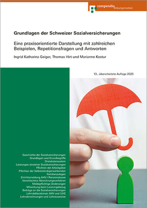 Buchcover Grundlagen der Schweizer Sozialversicherungen | Ingrid Katharina Geiger | EAN 9783715552347 | ISBN 3-7155-5234-4 | ISBN 978-3-7155-5234-7