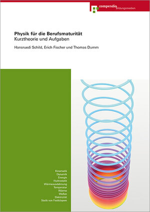 Buchcover Physik für die Berufsmaturität | Thomas Dumm | EAN 9783715570457 | ISBN 3-7155-7045-8 | ISBN 978-3-7155-7045-7