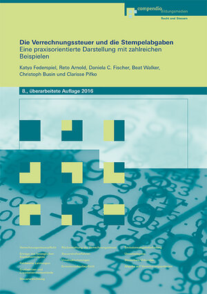Buchcover Die Verrechnungssteuer und die Stempelabgaben | Reto Arnold | EAN 9783715570709 | ISBN 3-7155-7070-9 | ISBN 978-3-7155-7070-9