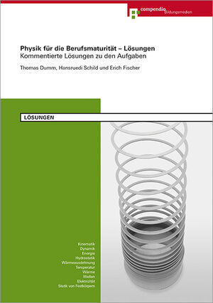 Buchcover Physik für die Berufsmaturität - Lösungen | Thomas Dumm | EAN 9783715570730 | ISBN 3-7155-7073-3 | ISBN 978-3-7155-7073-0