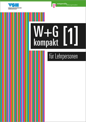 Buchcover W & G kompakt 1 für Lehrer | Nicole Ackermann | EAN 9783715572536 | ISBN 3-7155-7253-1 | ISBN 978-3-7155-7253-6