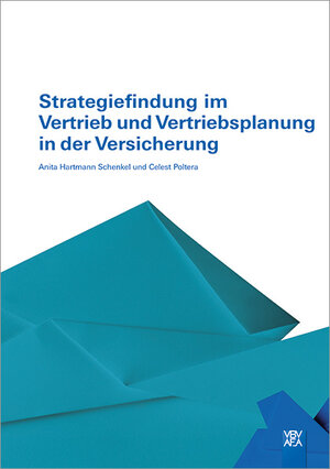 Buchcover Strategiefindung im Vertrieb und Vertriebsplanung in der Versicherung | Anita Hartmann Schenkel | EAN 9783715575384 | ISBN 3-7155-7538-7 | ISBN 978-3-7155-7538-4