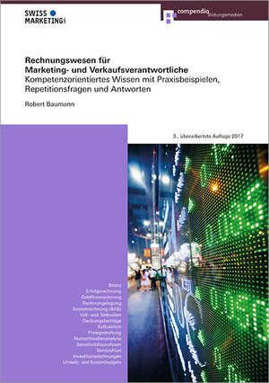 Buchcover Rechnungswesen für Marketing- und Verkaufsverantwortliche | Robert Baumann | EAN 9783715575575 | ISBN 3-7155-7557-3 | ISBN 978-3-7155-7557-5