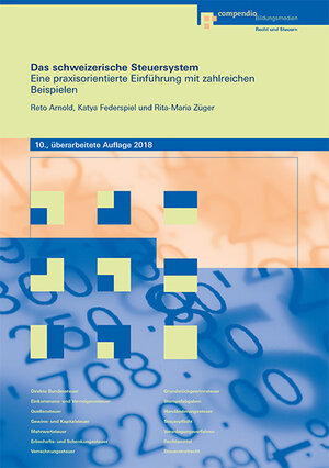 Buchcover Das schweizerische Steuersystem | Reto Arnold | EAN 9783715577609 | ISBN 3-7155-7760-6 | ISBN 978-3-7155-7760-9