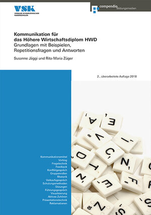 Buchcover Kommunikation für das Höhere Wirtschaftsdiplom HWD | Susanne Jäggi | EAN 9783715577784 | ISBN 3-7155-7778-9 | ISBN 978-3-7155-7778-4
