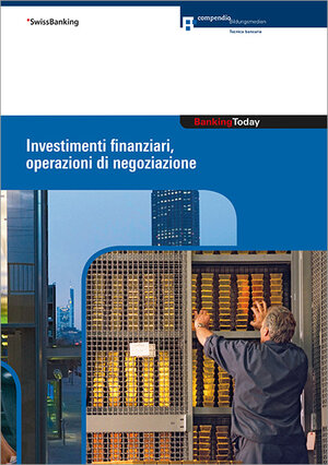Buchcover Banking Today - Investimenti finanziari, operazioni di negoziazione | Christoph Gütersloh | EAN 9783715579009 | ISBN 3-7155-7900-5 | ISBN 978-3-7155-7900-9