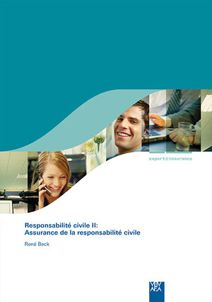 Buchcover Responsabilité civile II: Assurance de la responsabilité civile | René Beck | EAN 9783715595788 | ISBN 3-7155-9578-7 | ISBN 978-3-7155-9578-8