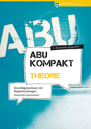 Buchcover ABU kompakt - Theorie  | EAN 9783715597270 | ISBN 3-7155-9727-5 | ISBN 978-3-7155-9727-0