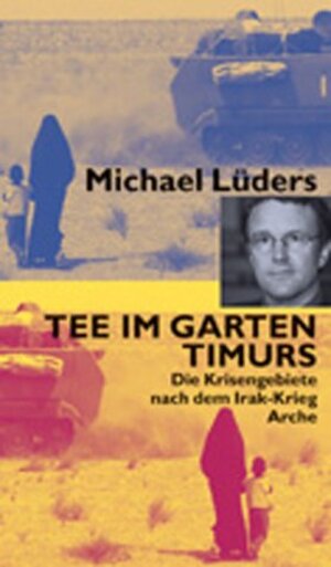Buchcover Tee im Garten Timurs | Michael Lüders | EAN 9783716023211 | ISBN 3-7160-2321-3 | ISBN 978-3-7160-2321-1
