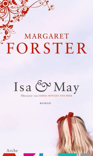 Buchcover Isa & May | Margaret Forster | EAN 9783716026380 | ISBN 3-7160-2638-7 | ISBN 978-3-7160-2638-0