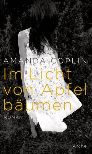 Buchcover Im Licht von Apfelbäumen | Amanda Coplin LLC | EAN 9783716026847 | ISBN 3-7160-2684-0 | ISBN 978-3-7160-2684-7