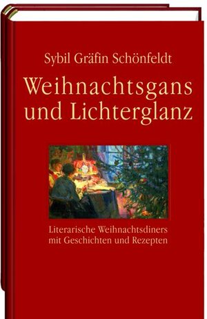 Buchcover Weihnachtsgans und Lichterglanz | Sybil Gräfin Schönfeldt | EAN 9783716027073 | ISBN 3-7160-2707-3 | ISBN 978-3-7160-2707-3