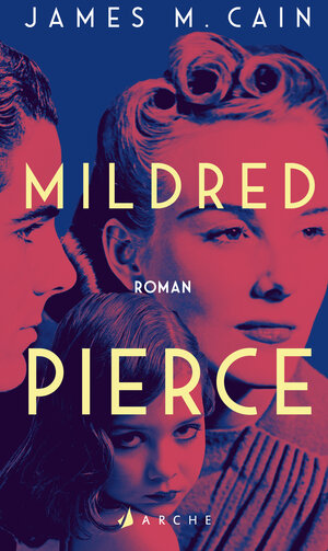 Buchcover Mildred Pierce | James M. Cain | EAN 9783716027745 | ISBN 3-7160-2774-X | ISBN 978-3-7160-2774-5