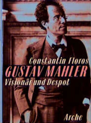 Buchcover Gustav Mahler | Constantin Floros | EAN 9783716039014 | ISBN 3-7160-3901-2 | ISBN 978-3-7160-3901-4