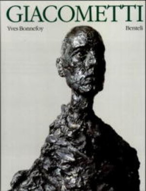 Alberto Giacometti. Eine Biographie seines Werkes