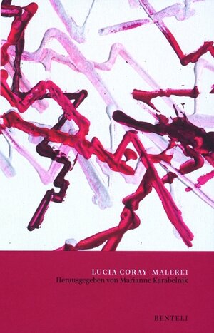 Buchcover Lucia Coray. Malerei  | EAN 9783716516195 | ISBN 3-7165-1619-8 | ISBN 978-3-7165-1619-5