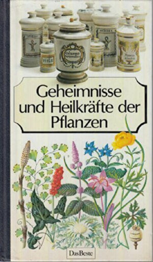 Buchcover Geheimnisse und Heilkräfte der Pflanzen  | EAN 9783716600269 | ISBN 3-7166-0026-1 | ISBN 978-3-7166-0026-9